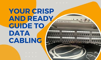 Your crisp and ready guide to data cabling